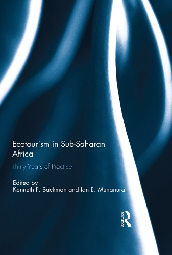 Бумажная книга «Ecotourism in Sub-Saharan Africa: Thirty Years of Practice» - фото №1