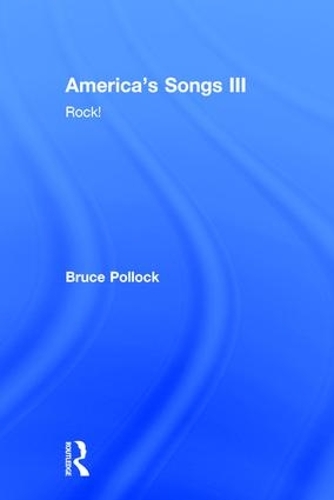Бумажная книга «America's Songs III: Rock!: Rock!», автор Брюс Поллок - фото №1