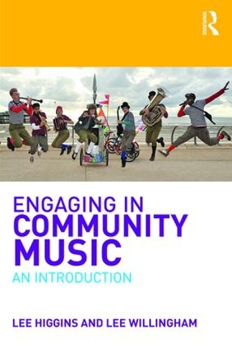 Бумажная книга «Engaging in Community Music: An Introduction», автор Ли Уиллингем - фото №1
