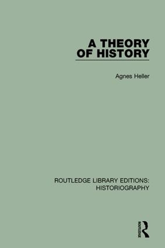 Паперова книга «A Theory of History», автор Агнес Геллер - фото №1