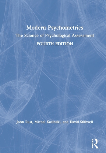 Бумажная книга «Modern Psychometrics: The Science of Psychological Assessment», авторов Дэвид Стилвелл, Джон Раст, Михал Косински - фото №1