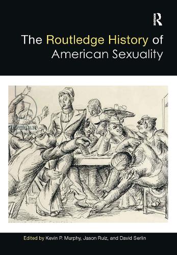 Бумажная книга «The Routledge History of American Sexuality» - фото №1