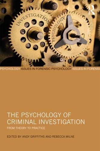 Бумажная книга «The Psychology of Criminal Investigation: From Theory to Practice» - фото №1