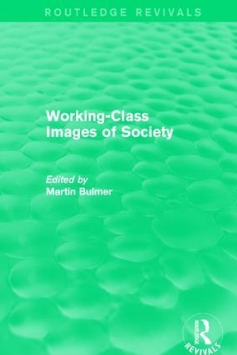 Паперова книга «Working-Class Images of Society (Routledge Revivals)» - фото №1