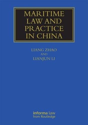 Паперова книга «Maritime Law and Practice in China», авторів Лі Ляньцзюнь, Лян Чжао - фото №1