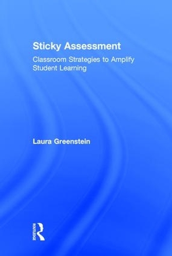 Бумажная книга «Sticky Assessment: Classroom Strategies to Amplify Student Learning», автор Лора Гринштейн - фото №1