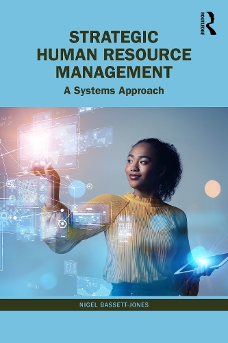 Бумажная книга «Strategic Human Resource Management: A Systems Approach», автор Найджел Бассет-Джонс - фото №1