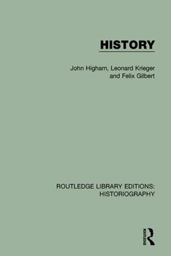 Бумажная книга «History», авторов Феликс Гилберт, Джон Хайэм, Леонард Кригер - фото №1