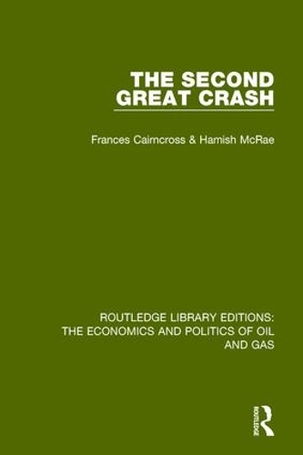 Паперова книга «The Second Great Crash», автор Френсіс Кернкросс - фото №1