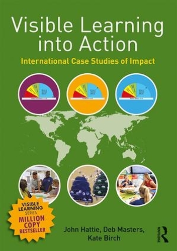 Бумажная книга «Visible Learning into Action: International Case Studies of Impact», автор Джон Хатти - фото №1