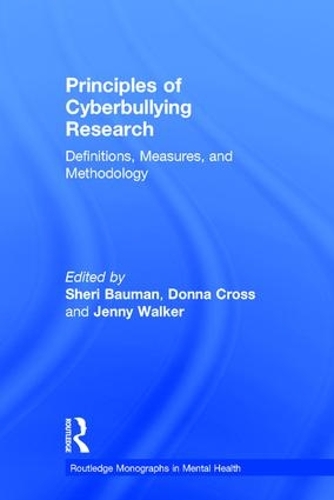 Бумажная книга «Principles of Cyberbullying Research: Definitions, Measures, and Methodology» - фото №1