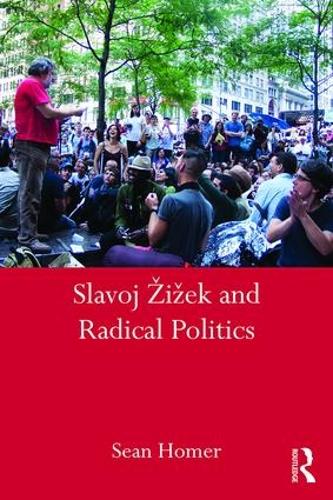 Бумажная книга «Slavoj Žižek and Radical Politics», автор Шон Хомер - фото №1