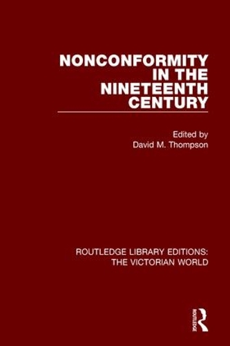 Бумажная книга «Nonconformity in the Nineteenth Century» - фото №1