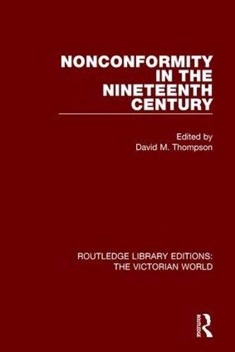 Бумажная книга «Nonconformity in the Nineteenth Century» - фото №1