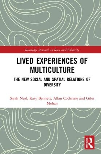 [object Object] «Lived Experiences of Multiculture: The New Social and Spatial Relations of Diversity», авторов Аллан Кокран, Джайлз Мохан, Кэти Беннетт, Сара Нил - фото №1