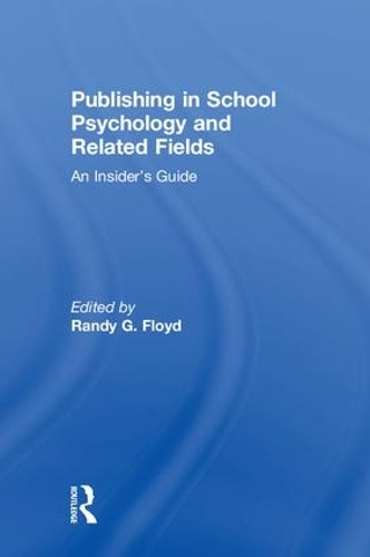 Паперова книга «Publishing in School Psychology and Related Fields: An Insider's Guide» - фото №1
