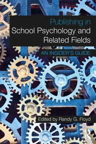 Паперова книга «Publishing in School Psychology and Related Fields: An Insider's Guide» - фото №1