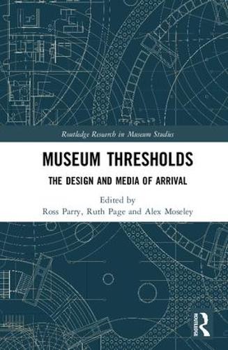 Паперова книга «Museum Thresholds: The Design and Media of Arrival» - фото №1