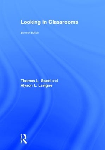Паперова книга «Looking in Classrooms», авторів Елісон Л. Лавінь, Томас Л. Гуд - фото №1
