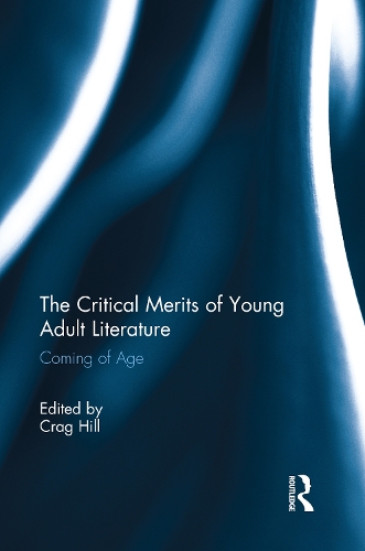 Бумажная книга «The Critical Merits of Young Adult Literature: Coming of Age» - фото №1
