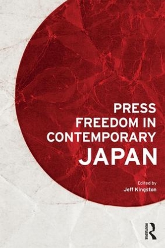 Бумажная книга «Press Freedom in Contemporary Japan» - фото №1