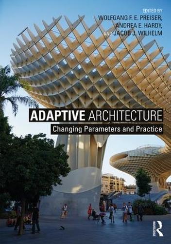 Паперова книга «Adaptive Architecture: Changing Parameters and Practice» - фото №1