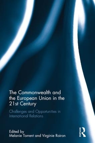 Бумажная книга «The Commonwealth and the European Union in the 21st Century: Challenges and Oportunities in International Relations» - фото №1