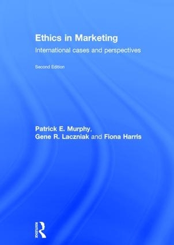 Паперова книга «Ethics in Marketing: International cases and perspectives», авторів Фіона Гарріс, Джин Р. Лашняк, Патрік Е. Мерфі - фото №1
