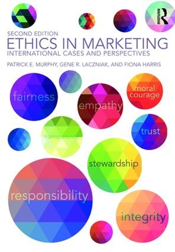Паперова книга «Ethics in Marketing: International cases and perspectives», авторів Фіона Гарріс, Джин Р. Лашняк, Патрік Е. Мерфі - фото №1