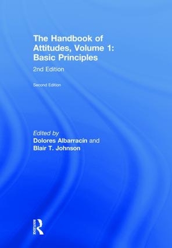 Паперова книга «The Handbook of Attitudes, Volume 1: Basic Principles: 2nd Edition» - фото №1