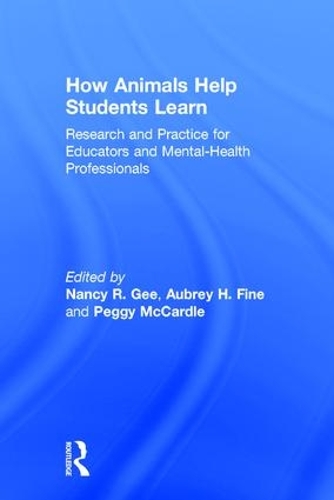 Бумажная книга «How Animals Help Students Learn: Research and Practice for Educators and Mental-Health Professionals» - фото №1