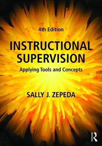 Бумажная книга «Instructional Supervision: Applying Tools and Concepts», автор Салли Дж. Зепеда - фото №1