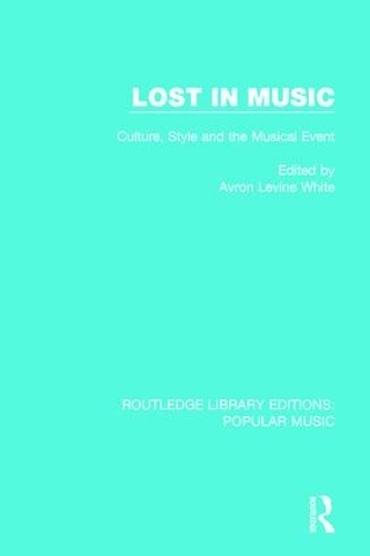 Бумажная книга «Lost in Music: Culture, Style and the Musical Event» - фото №1