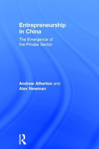 Бумажная книга «Entrepreneurship in China: The Emergence of the Private Sector», авторов Алекс Ньюман, Эндрю Атертон - фото №1