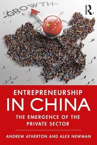 Паперова книга «Entrepreneurship in China: The Emergence of the Private Sector», авторів Алекс Ньюман, Ендрю Атертон - фото №1