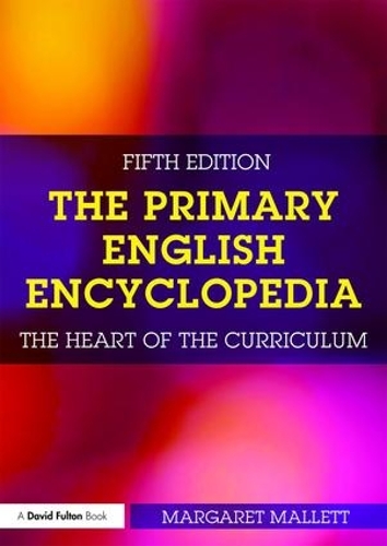 Бумажная книга «The Primary English Encyclopedia: The heart of the curriculum», автор Маргарет Маллетт - фото №1