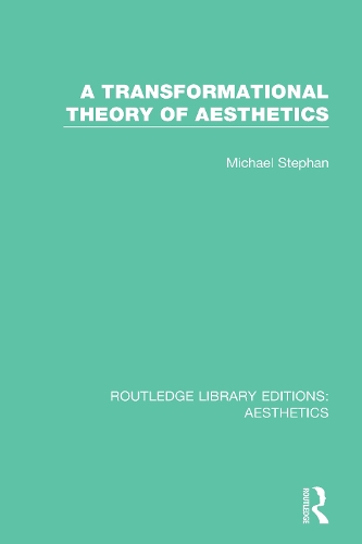 Бумажная книга «A Transformation Theory of Aesthetics», автор Майкл Стефан - фото №1