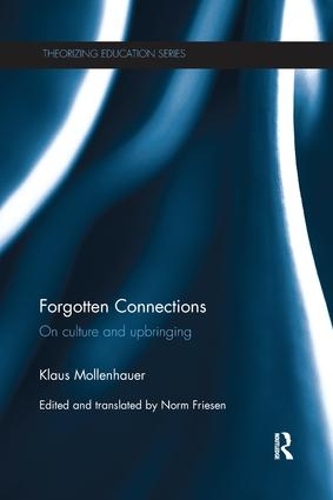 Бумажная книга «Forgotten Connections: On culture and upbringing», автор Клаус Молленхауэр - фото №1