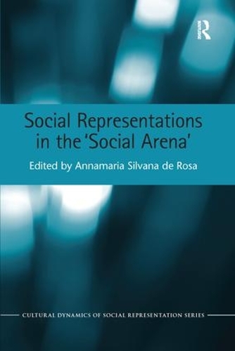 Бумажная книга «Social Representations in the 'Social Arena'» - фото №1