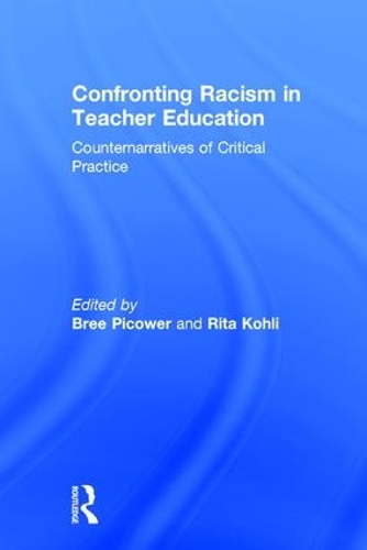 Паперова книга «Confronting Racism in Teacher Education: Counternarratives of Critical Practice» - фото №1