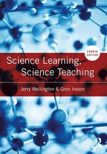 Бумажная книга «Science Learning, Science Teaching», авторов Грен Иресон, Джерри Веллингтон - фото №1