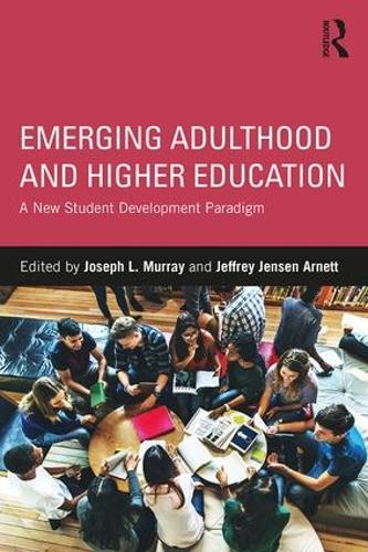 Паперова книга «Emerging Adulthood and Higher Education: A New Student Development Paradigm» - фото №1