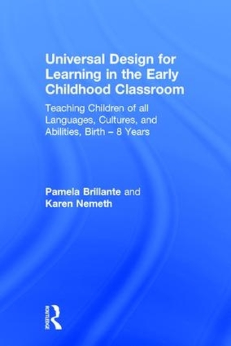 Бумажная книга «Universal Design for Learning in the Early Childhood Classroom: Teaching Children of all Languages, Cultures, and Abilities, Birth – 8 Years», авторов Карен Немет, Памела Бриллант - фото №1