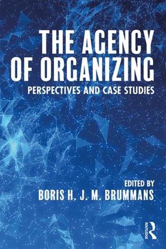 Бумажная книга «The Agency of Organizing: Perspectives and Case Studies» - фото №1