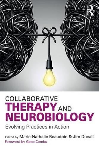 Паперова книга «Collaborative Therapy and Neurobiology: Evolving Practices in Action» - фото №1