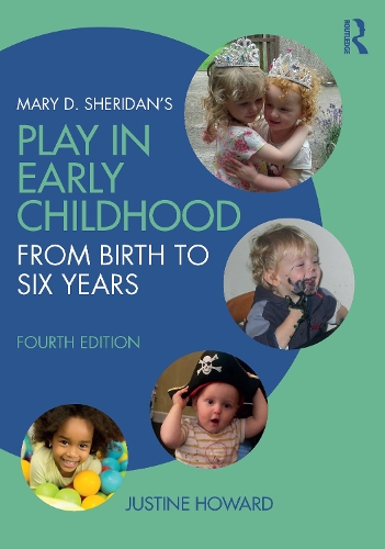 Паперова книга «Mary D. Sheridan's Play in Early Childhood: From Birth to Six Years», автор Джастін Ховард - фото №1