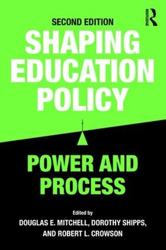 Бумажная книга «Shaping Education Policy: Power and Process» - фото №1