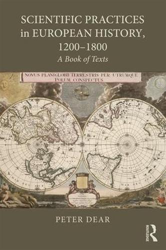 Бумажная книга «Scientific Practices in European History, 1200-1800: A Book of Texts», автор Питер Дир - фото №1