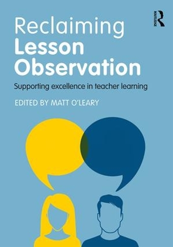 Паперова книга «Reclaiming Lesson Observation: Supporting excellence in teacher learning» - фото №1