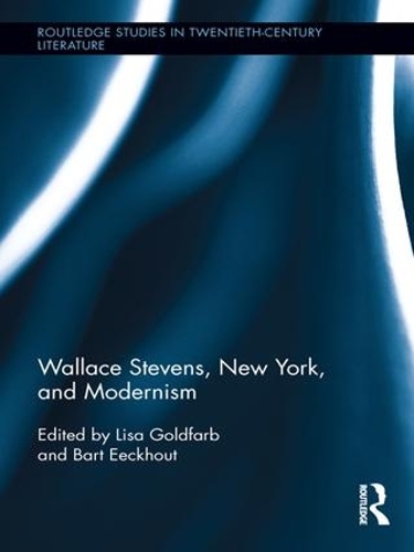 Бумажная книга «Wallace Stevens, New York, and Modernism» - фото №1